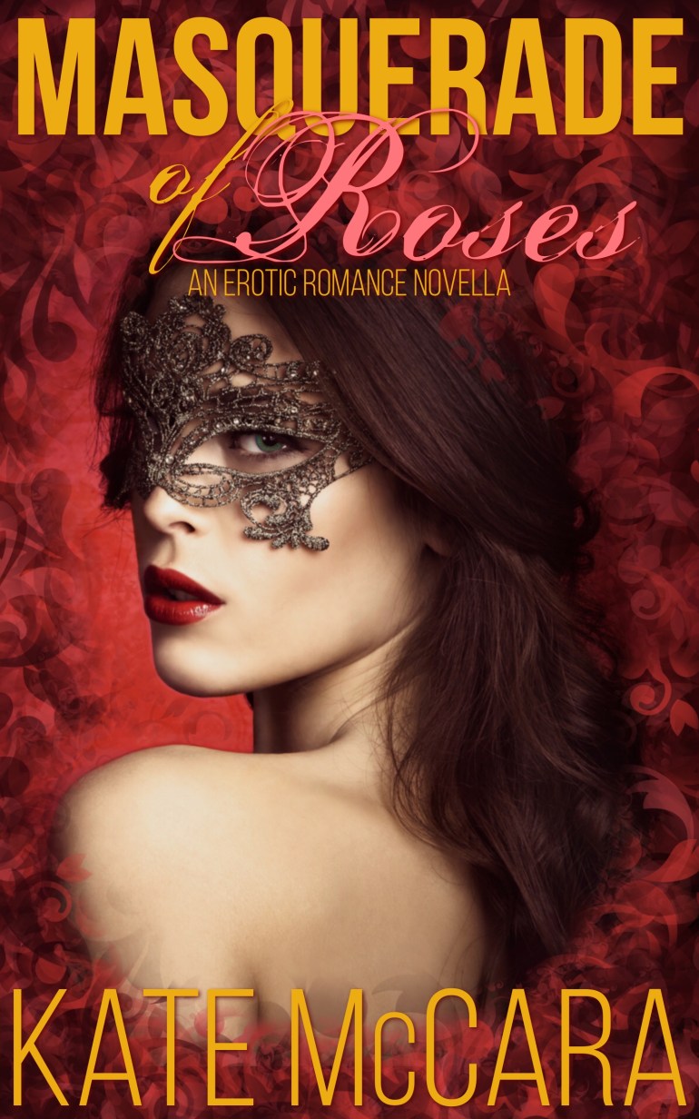 Masquerade of Roses - An Erotic Romance Novella